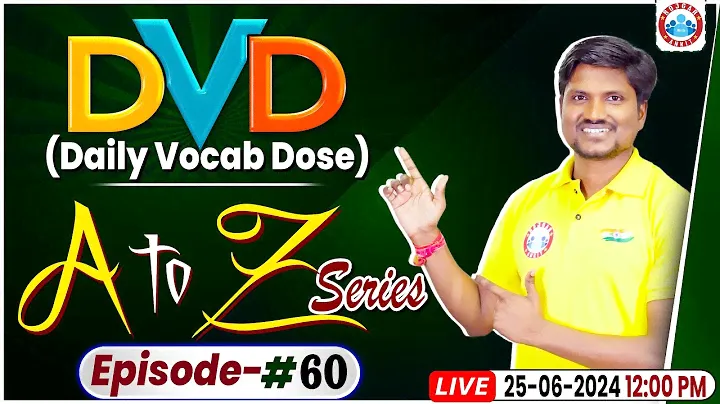 Daily Vocab Dose (DVD) | The Hindu Special Vocabulary, English A to Z Vocab Show By RK Mehto Sir #60
