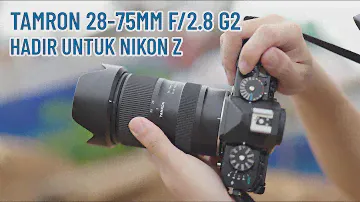 Tamron 28-75mm f/2.8 G2 lensa Zoom keren untuk Nikon Z - feat. Nikon Zf